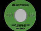 Crossover Soul 45 - Eddie Griffin - I Can't Stand To Lose - San-Ray VG+ unknown?