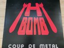 H-Bomb - Coup De Metal - Vinyl LP - 1983 Netherlands