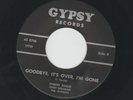 ROCKABILLY - EVERETT PAULEY - GOODBYE, IT'S OVER, I'M GO - HEAR -1971 W.V. GYPSY