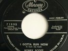 Rare 1963 Mod R&B Popcorn MERCURY 71995 45 Bobby Scott I GOTTA RUN NOW / MERCY