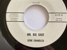 Gene Chandler - Mr Big Shot - Northern Soul Mod Classic 2nd Ex-