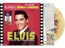 Elvis Presley - Blondes, Brunes & Rousses (It Happened At the World's Fair