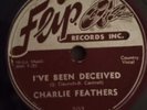 Flip Records 503, Charlie Feathers, I've Been Decieved/Peepin' Eyes