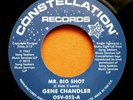 GENE CHANDLER  MR. BIG SHOT / I CAN TAKE CARE OF MYSELF. NM