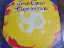 Jesus Christ Superstar - Rare 1st Press - Only a few hundred copies pressed G+