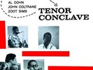 Mobley,Hank / Cohn,Al / Zoot Sims - Tenor Conclave [New Vinyl LP]