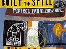BUILT TO SPILL -PERFECT FROM NOW ONE - 2XLP - NEW