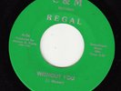 REGAL *BACKROADS/ WITHOUT YOU* US  70s PRIVATE UNKNOWN FUZZ HARD ROCK 2-SIDER