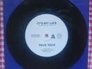 TALK TALK/MARK HOLLIS *IT'S MY LIFE* AUSSIE W/L PR0M0 7