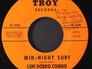 LON DOBRO COMBO: undercurrent / mid-night surf TROY 7