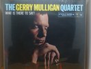 The Gerry Mulligan Quartet What Is There To Say? ORG vinyl 45rpm  NO: 387