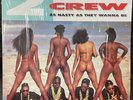 The 2 Live Crew-As Nasty As They Wanna Be 2 x LP