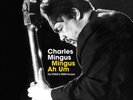 Charles Mingus Mingus Ah Hum (The Stereo & Mono Versions) (Vinyl) (UK IMPORT)
