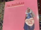 THE MALAKAS LP Too Good To Be True/Sorry Bout My Drinking CRANFORD NIX Rare Punk
