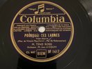 Pourquoi seriez vous si jolie / Pourquoi ses larmes TINO ROSSI Columbia DF 1417
