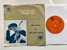 Bob Dylan 45 + Sleeve Lay Lady Lay Import ORIG