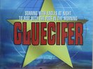 Gluecifer - Soaring With Eagles At Night To Rise With The Pigs In The Morning LP