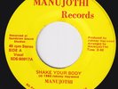 MANUJOTHI Shake Your Body  modern soul 45 disco boogie hip hop rap HEAR
