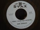 Z20 STAX 147 SOUL EDDIE JEFFERSON I DON'T WANT YOU ANYMORE UH OH I'M IN LOVE AGA