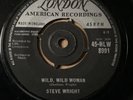 Steve Wright - Wild wild women / Love you London rare rockabilly 45rpm