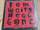 TOM WAITS: REAL GONE: 2 LP GATEFOLD :  FIRST PRESS 2004 ORIGINAL: NM