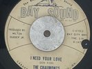 THE CHAUMONTS 45 I Need Your Love BAY SOUND rare northern soul ORIGINAL