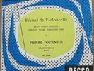 FRENCH LP 33T RECITAL DE VIOLONCELLE PIERRE FOURNIER ERNEST LUSH DECCA LXT 2766