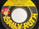 RALPH WEEKS - Algo Muy Profundo / RARE PANAMA SWEET SOUL SALLY RUTH 45