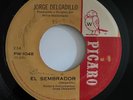 JORGE DELGADILLO - El Sembrador / RARE EL SALVADOR PSYCH FOLK 45 Picaro