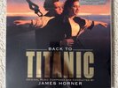 Back To Titanic (Original Soundtrack) by James Horner (Record, 2018)