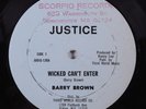BARRY BROWN Wicked Can't Enter JUSTICE 12