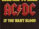AC/DC HIGHWAY TO HELL / IF YOU WANT BLOOD (YOU'VE GOT IT) FRENCH 45 PS 7
