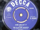 The Clayton Squares “Come and Get it” & “And Tears Fell” Decca 45 RARE  MOD