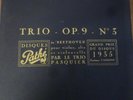 TRIO PASQUIER / BEETHOVEN trio op.9 no 3 / PATHE PAT 7-9