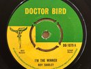 ROY SHIRLEY - I’M THE WINNER - DOCTOR BIRD - SKA - ROCKSTEADY - ROOTS