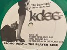 K-DEE Ass, Gas Or Cash LP Vinyl Record Album LENCH MOB Ice Cube Rare Promo