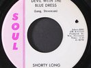 SHORTY LONG: devil with the blue dress / wind it up SOUL 7