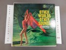ESQUIVEL OTHER WORLDS OTHER SOUNDS ORIGINAL 1958 MONO LP LPM-1753 *FREE SHIPPING