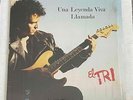 El Tri - Una Leyenda Viva Llamada El Tri * WEA LXWM-7020 Rock LP w/Insert