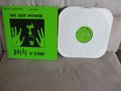 Mystic Records presents We Got Power - Party or Go Home - MLP33125 - 1983 12