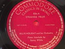 Excellent Copy Original Commodore 526 BILLIE HOLIDAY Strange Fruit 78 rpm .