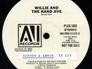 RINDER & LEWIS Willie and the Hand Jive AVI US w/l 12-inch PROMO NM *