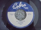 Magic Sam - All Your Love c/w Love Me With A Feeling 1957 USA 45 COBRA 1st BLUES