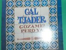 Cal Tjader LP's (2) /The Shining Sea CJ-159 & GOZAME  PERO YA CJP-133 / Both EX