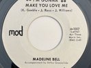 * MADELINE BELL Picture Me Gone / I’m Gonna Make You NORTHERN SOUL Mod 45 HEAR