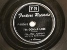 COUNTRY BOPPER JIM & JOHNNY I'm Gonna Lose / I Can't Go On FEATURE 1076  E/E-
