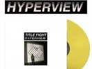 Title Fight Hyperview Vinyl Yellow Smartpunk Exclusive Numbered /500 New Sealed