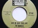 MARCELS - GIVE ME BACK YOUR LOVE / I WANNA BE THE LEADER - DOO WOP 45