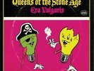 Queens Of The Stone Age - Era Vulgaris NEW LP