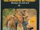 JACK AREL - AUX FRONTIERES DU POSSIBLE - BO DE LA SERIE TV - 1971